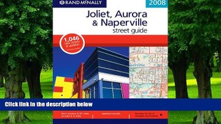Not Available Rand McNally Joliet, Aurora   Naperville, Illinois 2008 (Rand McNally