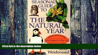 PDF Scott Weidensaul Seasonal Guide to the Natural Year--New England and New York  Audiobook