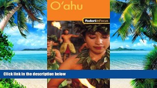 Buy Fodor s Fodor s In Focus Oahu, 1st Edition (Travel Guide)  On Book