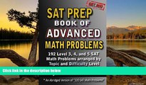 Big Sales  SAT Prep Book of Advanced Math Problems: 192 Level 3, 4 and 5 SAT Math Problems