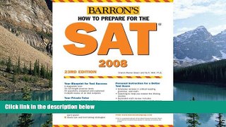 Big Sales  How to Prepare for the SAT: 2007-2008 (Barron s How to Prepare for the Sat I (Book
