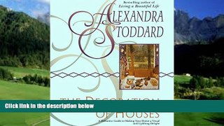 Buy NOW  The Decoration of Houses (Harperresource Book) Alexandra Stoddard  Full Book