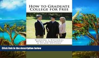 Deals in Books  How to Graduate College for Free: Winning a National Merit Scholarship   Other