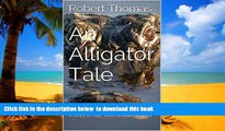 liberty book  An Alligator Tale (The Gator Chronicles Book 1) BOOOK ONLINE
