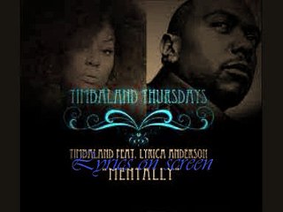 Timbaland feat. Lyrica Anderson- Mentally- lyrics