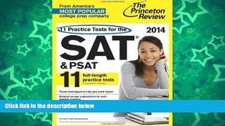 Deals in Books  11 Practice Tests for the SAT and PSAT, 2014 Edition (College Test Preparation)