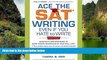 Deals in Books  Ace the SAT Writing Even If You Hate to Write  Premium Ebooks Online Ebooks