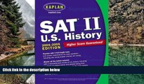 Big Sales  SAT II: U.S. History 2004-2005 (Kaplan SAT Subject Tests: U.S. History)  Premium Ebooks