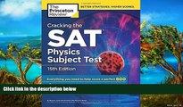 Deals in Books  Cracking the SAT Physics Subject Test, 15th Edition (College Test Preparation)