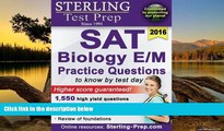 Big Sales  Sterling SAT Biology E/M Practice Questions: High Yield SAT Biology E/M Questions