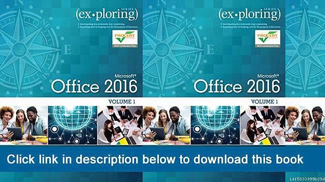 ]]]]]>>>>>(-eBooks-) Exploring Microsoft Office 2016 Volume 1 (Exploring For Office 2016 Series)
