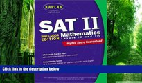 READ FULL  Kaplan SAT II: Mathematics Levels IC   IIC 2003-2004 (Kaplan SAT Subject Tests: