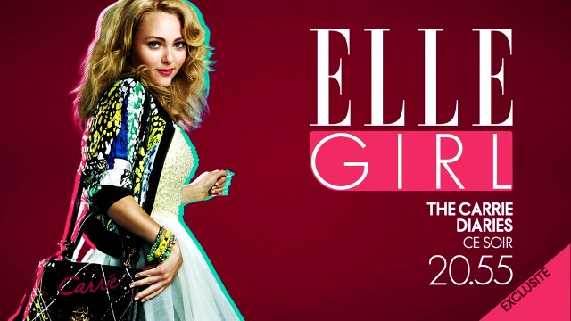 The Carrie Diaries | Ce soir à 20h55 | Bande-annonce I Série inédite en France sur ELLE Girl