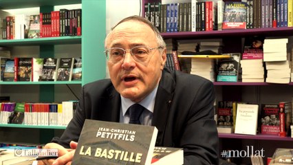 Jean-Christian Petitfils  - La Bastille : mystères et secrets d'une prison d'Etat