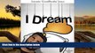 Buy NOW  I Dream  Premium Ebooks Best Seller in USA