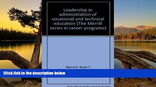 Big Sales  Leadership in administration of vocational and technical education (The Merrill series