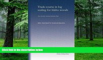 Full [PDF]  Trade course in log scaling for Idaho woods: State board for vocational education,