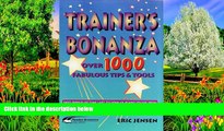 Buy NOW  Trainer s Bonanza: Over 1000 Fabulous Tips and Tools  Premium Ebooks Online Ebooks