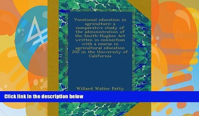 Deals in Books  Vocational education in agriculture: a comparative study of the administration of