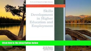 Buy NOW  Skills Development in Higher Education and Employment (Society for Research into Higher