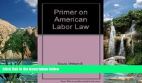 Big Sales  A primer on American labor law  Premium Ebooks Online Ebooks