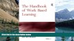 Buy NOW  The Handbook of Work Based Learning  Premium Ebooks Online Ebooks