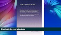 Big Sales  Indian education: Oversight hearings before the Subcommittee on Elementary, Secondary,