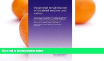 Deals in Books  Vocational rehabilitation of disabled soldiers and sailors: Letter from the