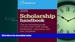 READ THE NEW BOOK Scholarship Handbook 2005 (College Board Scholarship Handbook, 8th Edition)