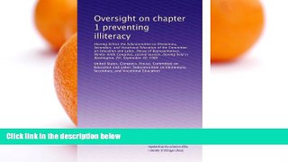 Big Sales  Oversight on chapter 1 preventing illiteracy: Hearing before the Subcommittee on