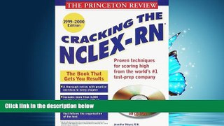 READ THE NEW BOOK Princeton Review: Cracking the NCLEX-RN with Sample Tests on CD-ROM, 1999-2000