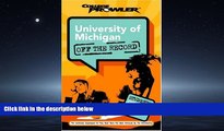 FAVORIT BOOK University of Michigan: Off the Record (College Prowler) (College Prowler: University