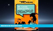 FAVORIT BOOK St. Louis University: Off the Record (College Prowler) (College Prowler: St. Louis