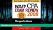 READ book Wiley CPA Exam Review 2008: Regulation (Wiley CPA Examination Review: Regulation) BOOK
