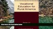 Deals in Books  Vocational Education for Rural America  Premium Ebooks Online Ebooks