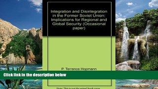 Big Sales  Integration and disintegration in the Former Soviet Union: Implications for regional