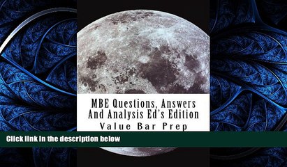 Download Video: READ book MBE Questions, Answers And Analysis Ed s Edition: The Top Questions Used By The Bar.