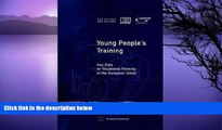 Deals in Books  Young PeopleÂ´s Training: Key Data on Vocational Training in the European Union