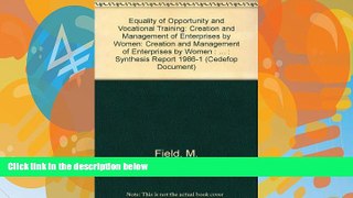Deals in Books  Equality of Opportunity and Vocational Training: Creation and Management of