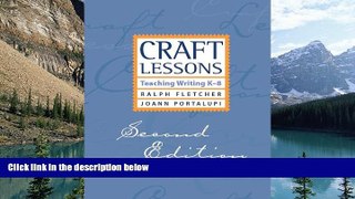 Deals in Books  Craft Lessons Second Edition: Teaching Writing K-8  Premium Ebooks Best Seller in