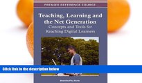 Buy NOW  Teaching, Learning, and the Net Generation: Concepts and Tools for Reaching Digital