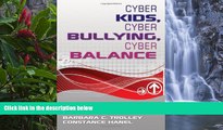 Deals in Books  Cyber Kids, Cyber Bullying, Cyber Balance  Premium Ebooks Best Seller in USA