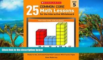 Deals in Books  25 Common Core Math Lessons for the Interactive Whiteboard: Grade 5: Ready-to-Use,