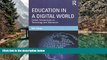 Deals in Books  Education in a Digital World: Global Perspectives on Technology and Education
