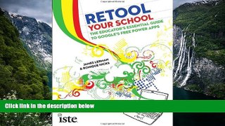 Big Sales  Retool Your School: The Educator s Essential Guide to Google s Free Power Apps  Premium