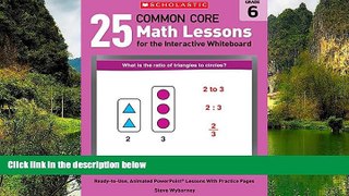 Big Sales  25 Common Core Math Lessons for the Interactive Whiteboard: Grade 6: Ready-to-Use,