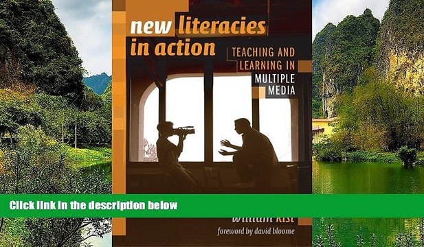 Big Sales New Literacies In Action: Teaching And Learning In Multiple Media (Language and