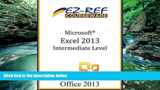 Deals in Books  Microsoft Excel 2013 - Intermediate Level: (Student Manual)  Premium Ebooks Best