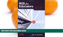 Big Sales  RSS for Educators: Blogs, Newsfeeds, Podcasts, and Wikis in the Classroom  Premium