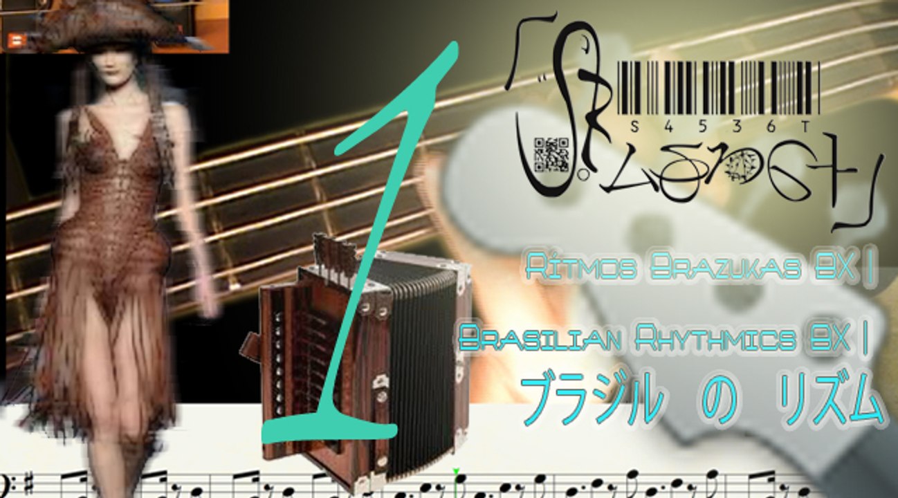 Basic Of Brazukas Rhythms BX 1 | Rítmica Brazuka Básica BX 1 | 一: ベース　の　基本的［きほんてき］　な　ブラジル　の　リズム運動	［リズムうんどう］